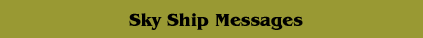 Sky Ship Messages
